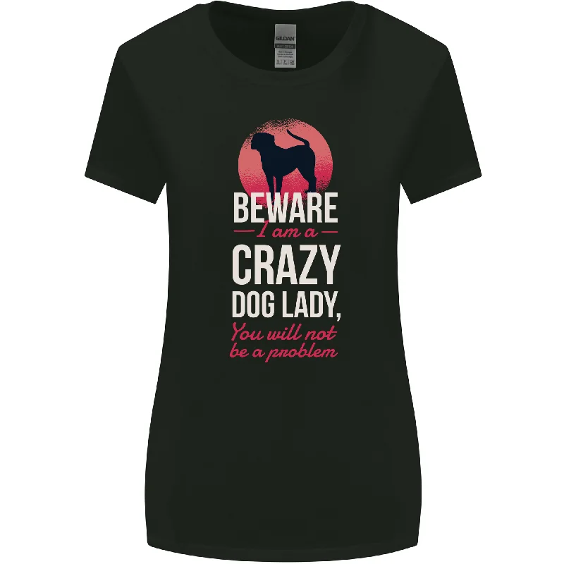 Crazy Dog Lady Funny Womens Wider Cut T-Shirt