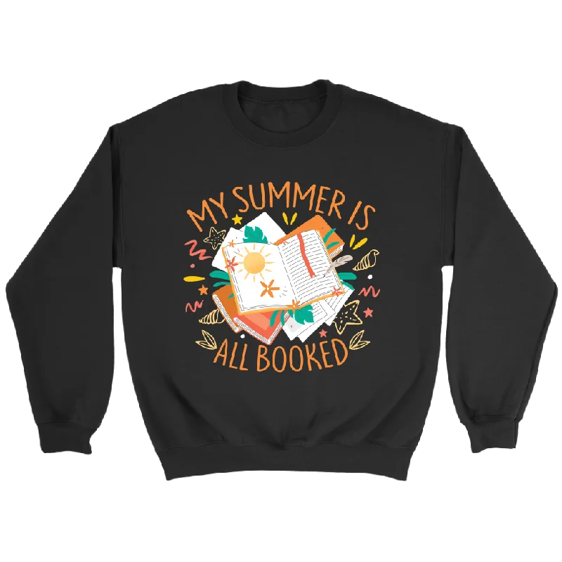 "My Summer Is All Booked" Sweatshirt